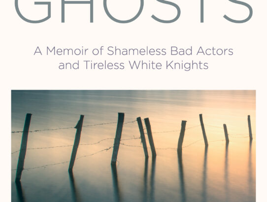 Announcing My New Memoir, "Nine Ghosts"